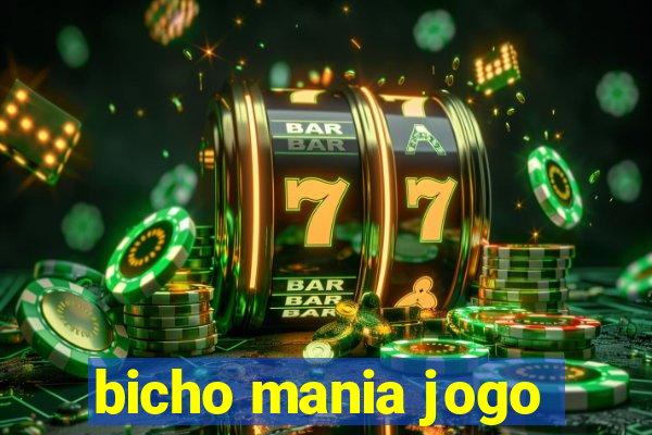 bicho mania jogo